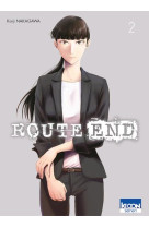 ROUTE END T02 - NAKAGAWA KAIJI - KI-OON