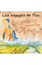 VOYAGES DE VAN - ALEXANDRE ILIC - Amis de Van éditions