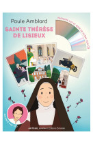 SAINTE THERESE DE LISIEUX RACONTEE PAR TEO - AMBLARD PAULE - Artège Jeunesse