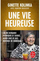 UNE VIE HEUREUSE - KOLINKA GINETTE - LGF/Livre de Poche