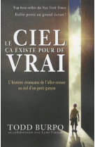 CIEL CA EXISTE POUR DE VRAI NE - BURPO TODD - TRÉSOR CACHÉ