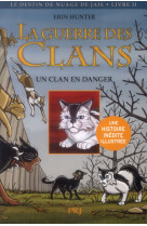 LA GUERRE DES CLANS - LE DESTIN DE NUAGE DE JAIS TOME 2 : UN CLAN EN DANGER - Barry James L. - Pocket jeunesse