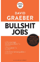 BULLSHIT  JOBS - GRAEBER DAVID - LIENS LIBERENT