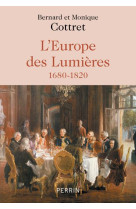 L'EUROPE DES LUMIERES : 1680-1820 - COTTRET, BERNARD - PERRIN