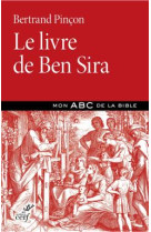 LIVRE DE BEN SIRA(LE) - PINCON BERTRAND - CERF