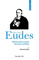 PRIER 15 JOURS AVEC SAINT JEAN EUDES - DUBOST MICHEL - NOUVELLE CITE