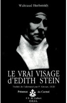 LE VRAI VISAGE D'EDITH STEIN - HERBSTRITH, WALTRAUD - OEIL FX DE GUIB