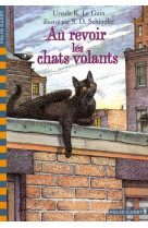 AU REVOIR, LES CHATS VOLANTS - LE GUIN, URSULA - GALLIMARD