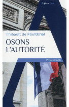 OSONS L-AUTORITE - DE MONTBRIAL THIBAULT - ALPHA