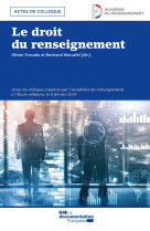 LE DROIT DU RENSEIGNEMENT -  Academie Du Renseign - DOC FRANCAISE