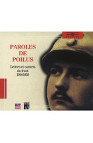 PAROLES DE POILUS  -  LETTRES ET CARNETS DU FRONT (1914-1918) - PAROLES DE POILUS - FREMEAUX