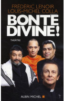 BONTE DIVINE ! - LENOIR-F+COLLA-L.M - ALBIN MICHEL