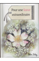 POUR UNE SOEUR EXTRAORDINAIRE - EXLEY - Exley