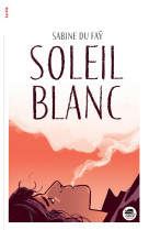 SOLEIL BLANC - DU FAY SABINE - OSKAR