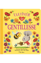 CULTIVER LA GENTILLESSE - BUNTING ET BAJET - PRESSE AVENTURE