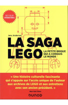 LA SAGA LEGO - LA PETITE BRIQUE QUI A CONQUIS LE MONDE - JENS ANDERSEN - DUNOD