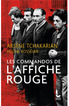 LES COMMANDOS DE L-AFFICHE ROUGE - TCHAKARIAN/KOSSEIAN - LITOS