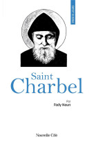 PRIER 15 JOURS AVEC SAINT CHARBEL - NOUN - NOUVELLE CITE