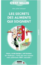 SECRETS DES ALIMENTS QUI SOIGNENT - LEFIEF-DELCOURT ALIX - QUOTIDIEN MALIN