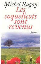 LES COQUELICOTS SONT REVENUS - RAGON MICHEL - ALBIN MICHEL