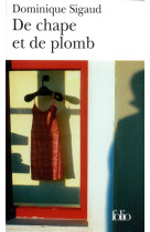 DE CHAPE ET DE PLOMB - SIGAUD-ROUFF, DOMINIQUE - GALLIMARD