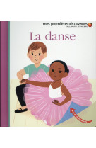 DANSE (LA) - BORDET/FOUQUIER - Gallimard-Jeunesse