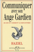 COMMUNIQUER AVEC SON ANGE GARDIEN - HAZIEL - BUSSIERE