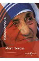 PRIERES EN POCHE - MERE TERESA - MERE TERESA DE CALCU - ARTEGE