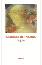 JOIE (LA) - BERNANOS GEORGES - POINTS