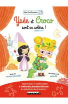 YSEE ET CROCO SONT EN COLERE - AIMELET AURORE - QUOTIDIEN MALIN