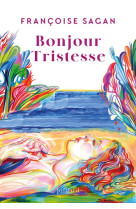 BONJOUR TRISTESSE - NOUVELLE EDITION - SAGAN/BESSON - JULLIARD