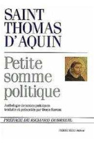 PETITE SOMME POLITIQUE - THOMAS D-AQUIN, SAIN - TEQUI