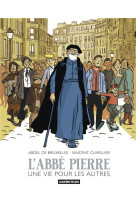 ABBE PIERRE (L-) UNE VIE POUR LES AUTRES - ABDEL DE BRUXELLES/C - CASTERMAN