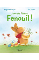 JOYEUSES PAQUES, FENOUIL - THARLET EVE - MIJADE