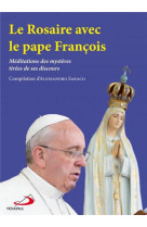 ROSAIRE AVEC LE PAPE FRANCOIS (LE) - SARACO A. - MÉDIASPAUL (CANADA)