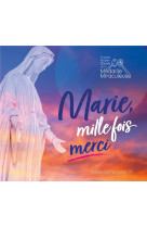 MARIE, MILLE FOIS MERCI ! - AUDIO - LES JITI/GERNEZ - NC