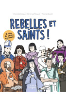 REBELLES ET SAINTS - BRICOUT/PASQUIER - CRER