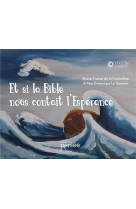 ET SI LA BIBLE NOUS CONTAIT L-ESPERANCE - DE LA COCHETIERE - PERSEE