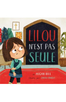 LILOU N-EST PAS SEULE - HILL MEGAN - BLF EUROPE