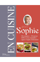 EN CUISINE AVEC SOPHIE - DUDEMAINE SOPHIE - La Martinière