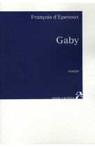 GABY - D-EPENOUX FRANCOIS - ANNE CARRIERE