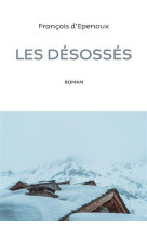 DESOSSES (LES) - D-EPENOUX FRANCOIS - ANNE CARRIERE