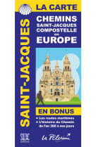 Carte des chemins de saint-jacques de compostelle en europe (la)