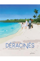 DERACINES (LES) BD - BARDON CATHERINE - BOOKS ON DEMAND