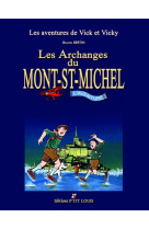 ARCHANGES DU MONT ST MICHEL / BD AVENTURE ( - BERTIN BRUNO - P TIT LOUIS