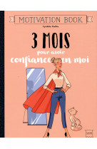 3 MOIS POUR AVOIR CONFIANCE EN MOI - KAFKA CYNTHIA - HACHETTE