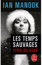 TEMPS SAUVAGES (LES) - MANOOK IAN - Le Livre de poche