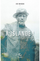 A ISLANDE - MANOOK IAN - PAULSEN