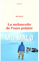 MELANCOLIE DE L-OURS POLAIRE (LA) - MALO MO - PAULSEN