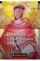 NEUVAINE A SAINT THOMAS D-AQUIN - ASSOCIATION MARIE DE - EPSILOON